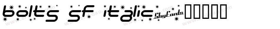 Bolts SF Italic字体转换